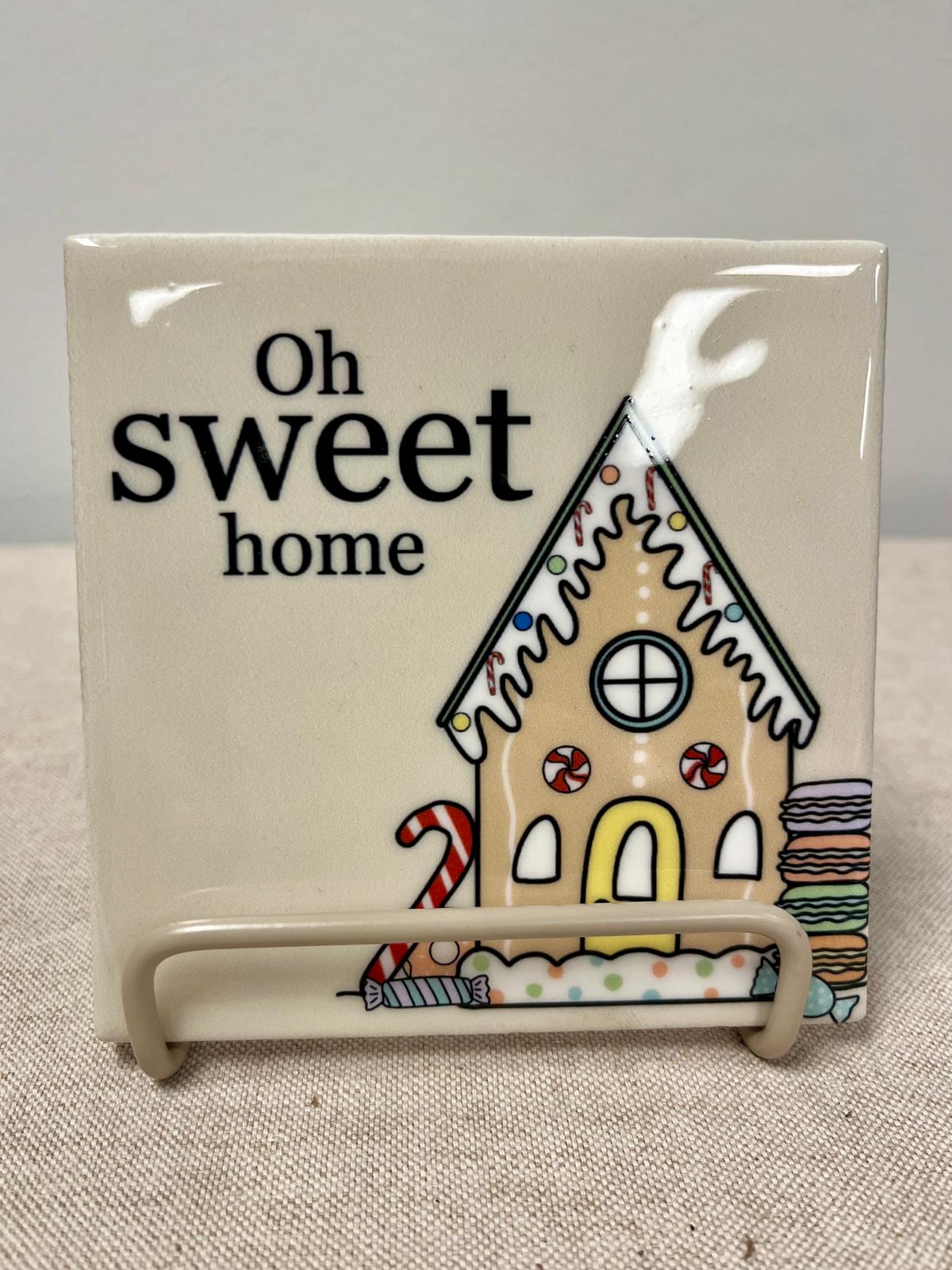 Oh sweet home - tegeltje